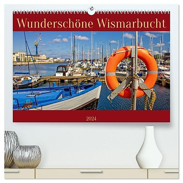 Wunderschöne Wismarbucht (hochwertiger Premium Wandkalender 2024 DIN A2 quer), Kunstdruck in Hochglanz, Holger Felix