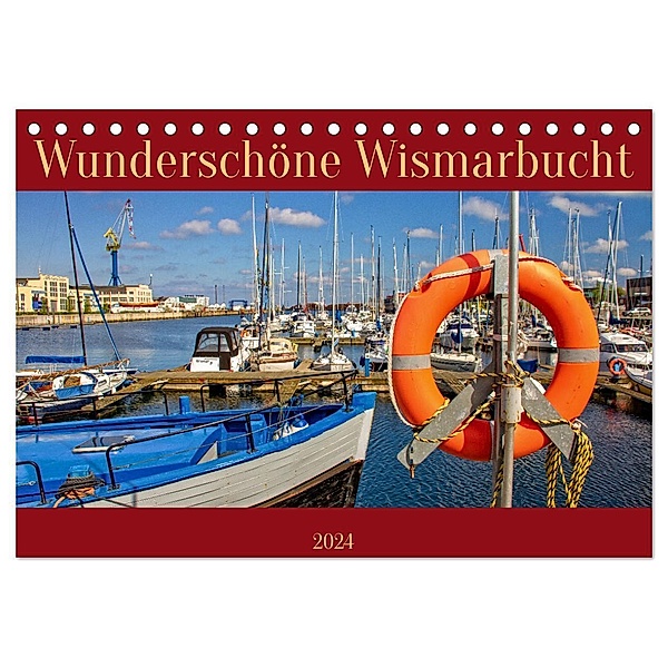 Wunderschöne Wismarbucht (Tischkalender 2024 DIN A5 quer), CALVENDO Monatskalender, Holger Felix