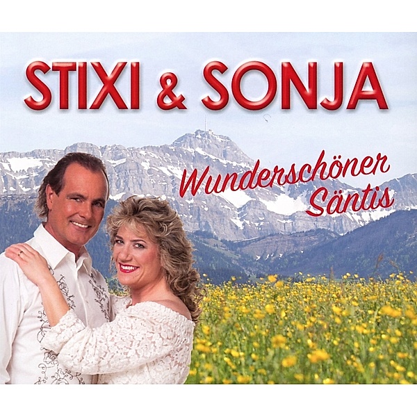 Wunderschöner Säntis, Stixi & Sonja