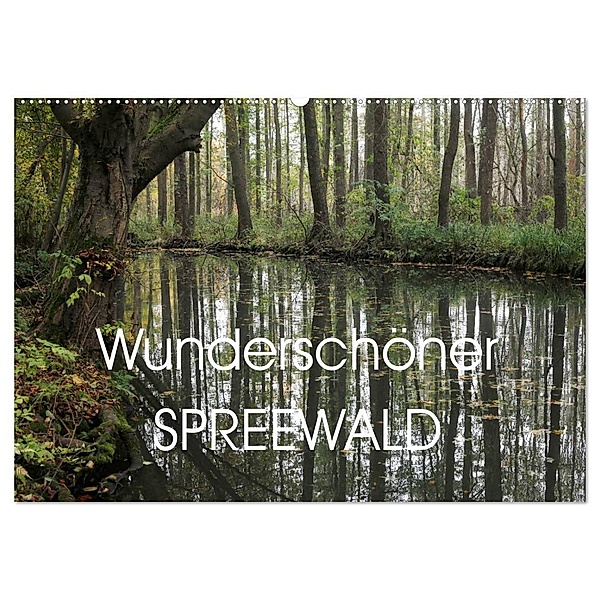 Wunderschöner Spreewald (Wandkalender 2024 DIN A2 quer), CALVENDO Monatskalender, Anette/Thomas Jäger