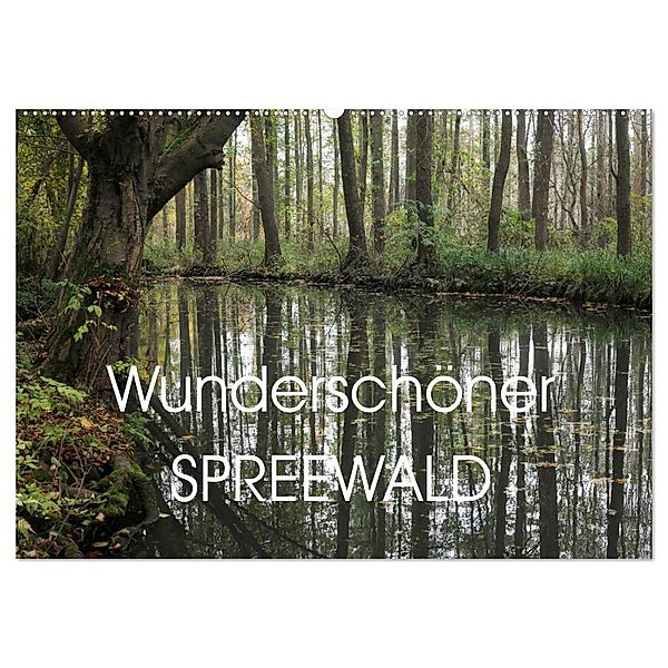 Wunderschöner Spreewald (Wandkalender 2025 DIN A2 quer), CALVENDO Monatskalender, Calvendo, Anette/Thomas Jäger