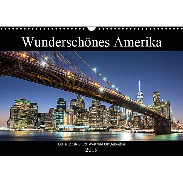 Wunderschönes Amerika (Wandkalender 2019 DIN A3 quer), Stefan Schröder