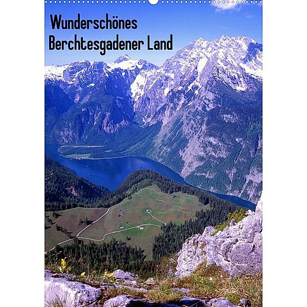 Wunderschönes Berchtesgadener Land (Wandkalender 2023 DIN A2 hoch), lothar reupert