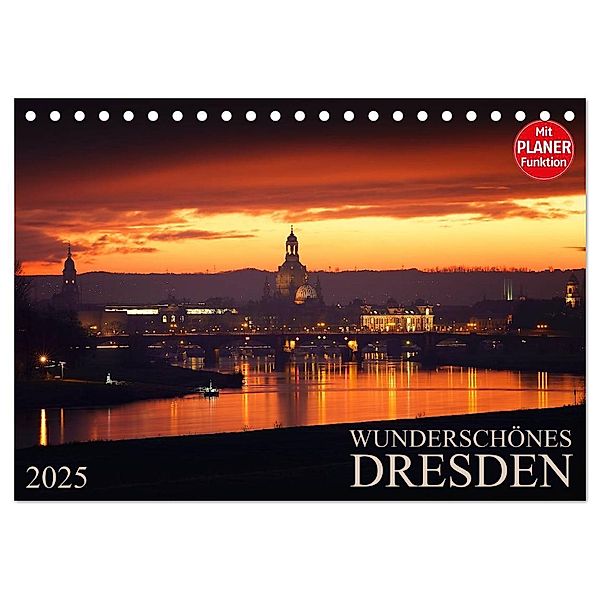 Wunderschönes Dresden (Tischkalender 2025 DIN A5 quer), CALVENDO Monatskalender, Calvendo, Dirk Meutzner