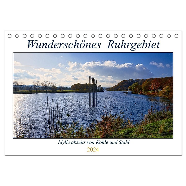 Wunderschönes Ruhrgebiet - Abseits von Kohle und Stahl (Tischkalender 2024 DIN A5 quer), CALVENDO Monatskalender, Michael Fiolka