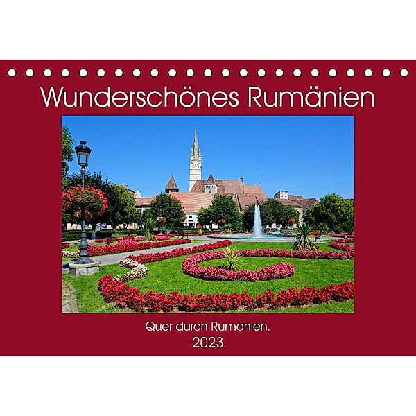 Wunderschönes Rumänien (Tischkalender 2023 DIN A5 quer), Frauke Scholz