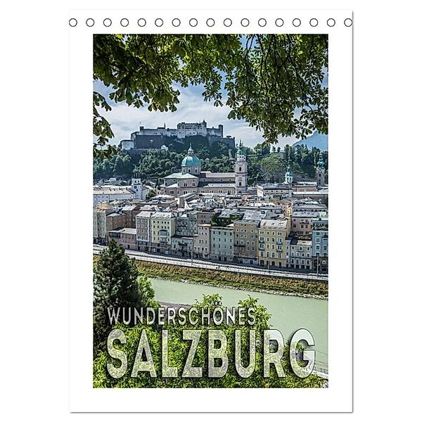 Wunderschönes SALZBURG (Tischkalender 2024 DIN A5 hoch), CALVENDO Monatskalender, Melanie Viola