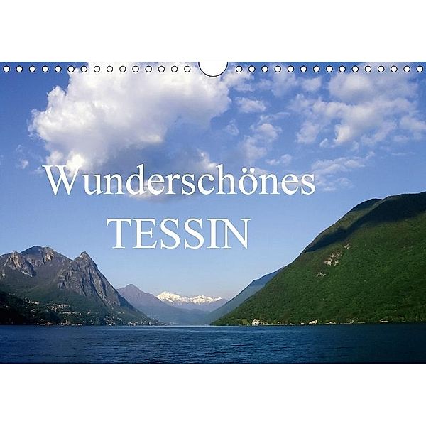 Wunderschönes Tessin (Wandkalender 2017 DIN A4 quer), Anette Jäger