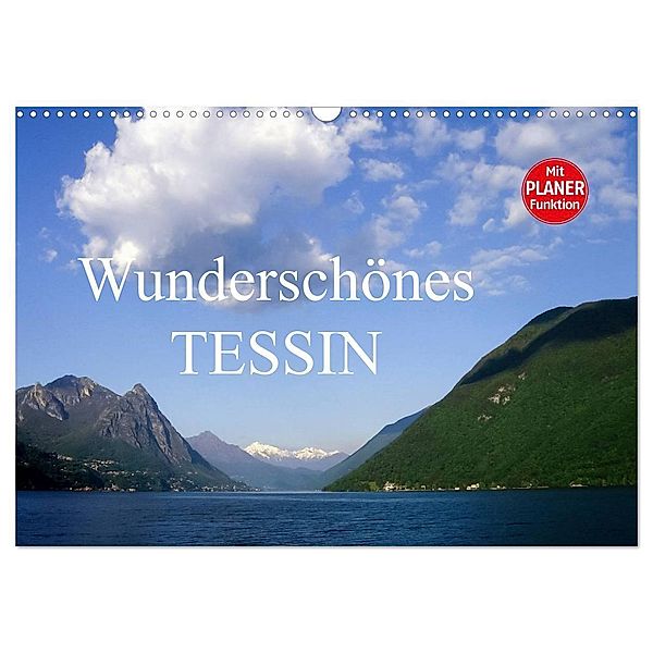 Wunderschönes Tessin (Wandkalender 2025 DIN A3 quer), CALVENDO Monatskalender, Calvendo, Anette/Thomas Jäger