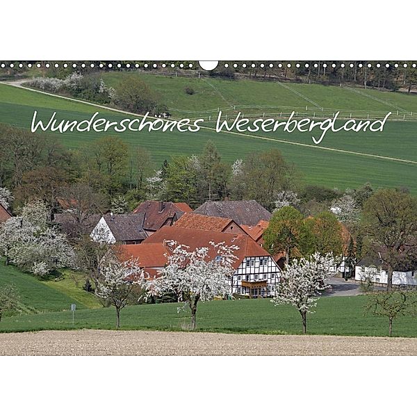 Wunderschönes Weserbergland (Wandkalender 2020 DIN A3 quer), Antje Lindert-Rottke