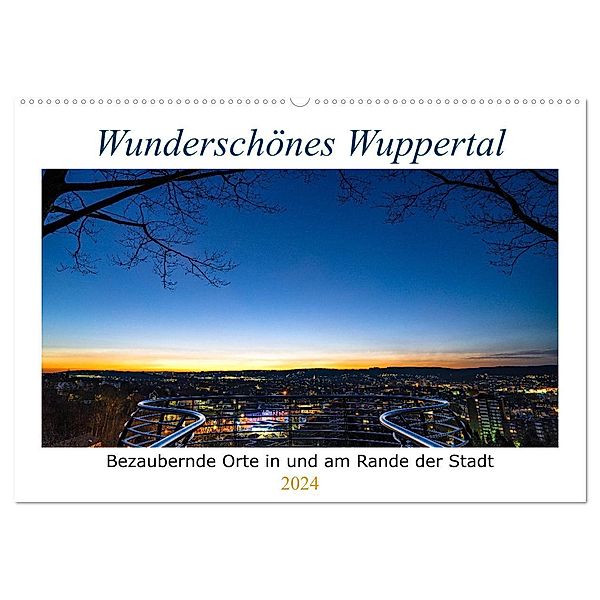 Wunderschönes Wuppertal - Bezaubernde Orte in und am Rande der Stadt (Wandkalender 2024 DIN A2 quer), CALVENDO Monatskalender, Michael Fiolka