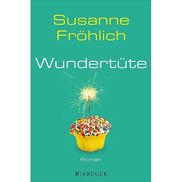 Wundertüte / Andrea Schnidt Bd.8, Susanne Fröhlich
