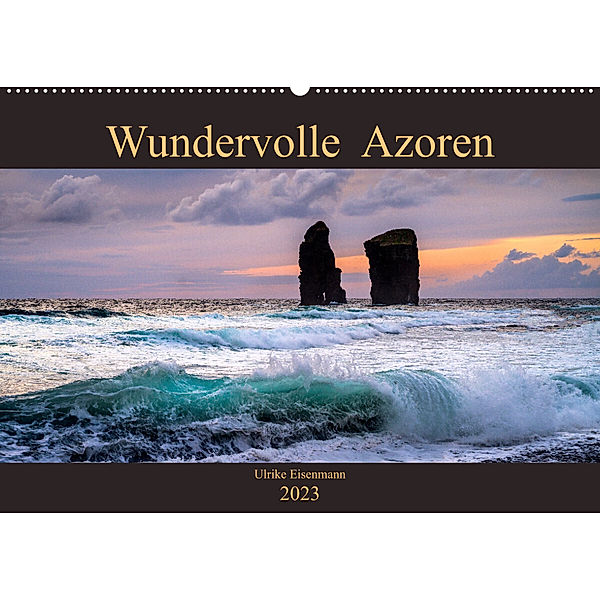 Wundervolle Azoren (Wandkalender 2023 DIN A2 quer), Ulrike Eisenmann