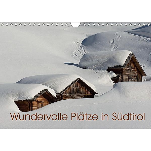 Wundervolle Plätze in Südtirol (Wandkalender 2020 DIN A4 quer), Georg Niederkofler