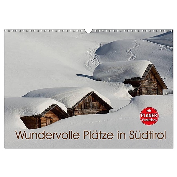 Wundervolle Plätze in Südtirol (Wandkalender 2024 DIN A3 quer), CALVENDO Monatskalender, Georg Niederkofler