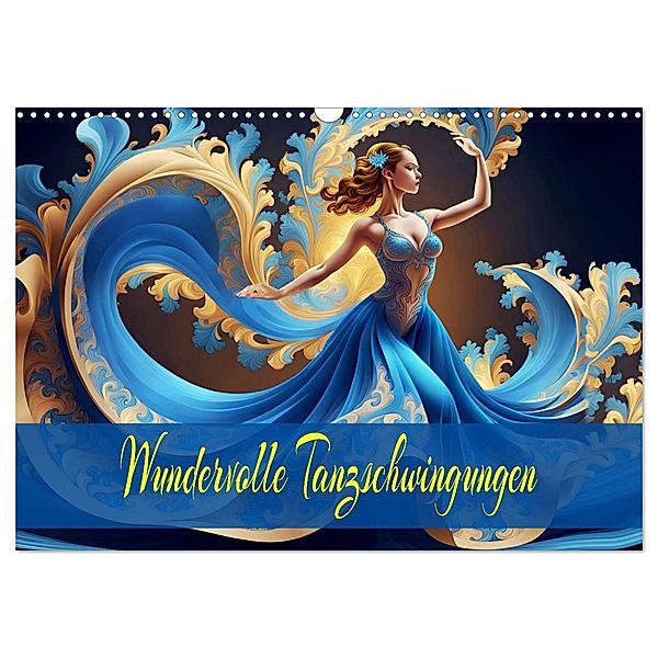 Wundervolle Tanzschwingungen (Wandkalender 2025 DIN A3 quer), CALVENDO Monatskalender, Calvendo, Dusanka Djeric