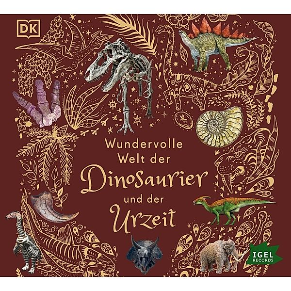 Wundervolle Welt der Dinosaurier und der Urzeit,1 Audio-CD, Anusuya Chinsamy-Turan