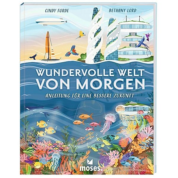 Wundervolle Welt von Morgen, Cindy Forde