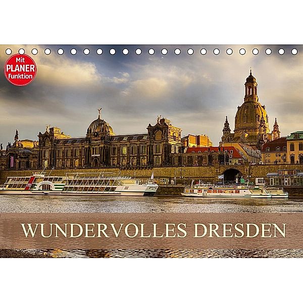 WUNDERVOLLES DRESDEN (Tischkalender 2021 DIN A5 quer), Dirk Meutzner