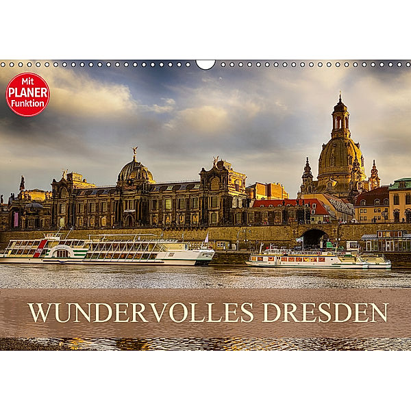 WUNDERVOLLES DRESDEN (Wandkalender 2019 DIN A3 quer), Dirk Meutzner