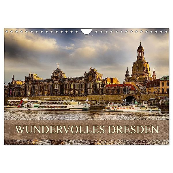 WUNDERVOLLES DRESDEN (Wandkalender 2024 DIN A4 quer), CALVENDO Monatskalender, Dirk Meutzner