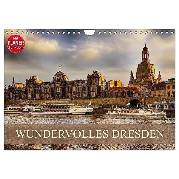 WUNDERVOLLES DRESDEN (Wandkalender 2024 DIN A4 quer), CALVENDO Monatskalender, Dirk Meutzner