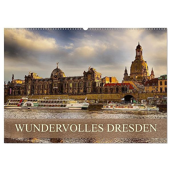 WUNDERVOLLES DRESDEN (Wandkalender 2025 DIN A2 quer), CALVENDO Monatskalender, Calvendo, Dirk Meutzner