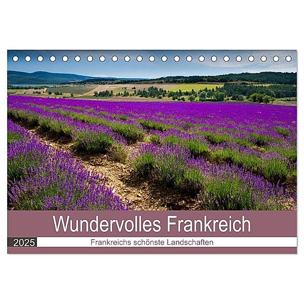 Wundervolles Frankreich (Tischkalender 2025 DIN A5 quer), CALVENDO Monatskalender, Calvendo, Tanja Voigt
