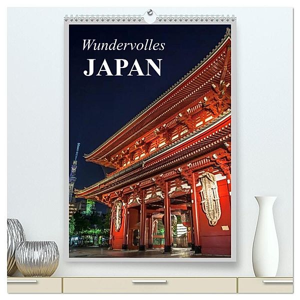 Wundervolles Japan (hochwertiger Premium Wandkalender 2024 DIN A2 hoch), Kunstdruck in Hochglanz, Elisabeth Stanzer