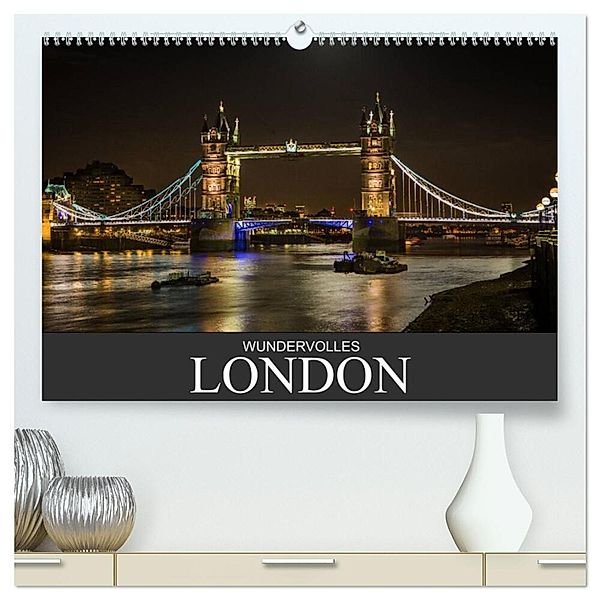 Wundervolles London (hochwertiger Premium Wandkalender 2024 DIN A2 quer), Kunstdruck in Hochglanz, Dirk Meutzner