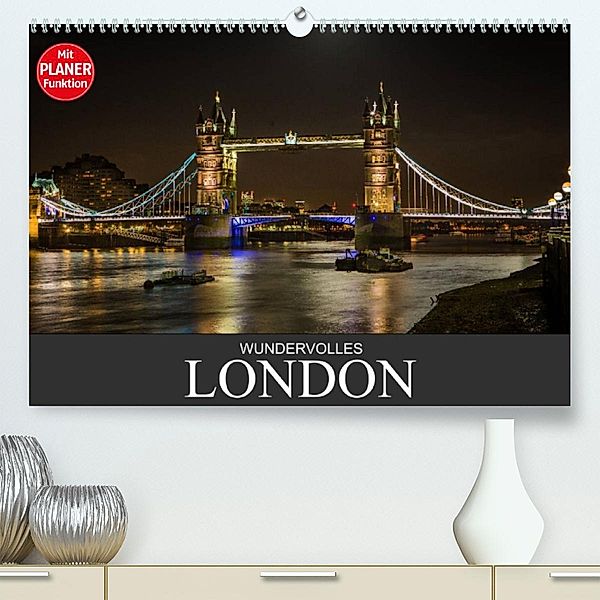 Wundervolles London (Premium, hochwertiger DIN A2 Wandkalender 2023, Kunstdruck in Hochglanz), Dirk Meutzner