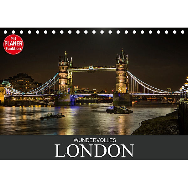 Wundervolles London (Tischkalender 2019 DIN A5 quer), Dirk Meutzner