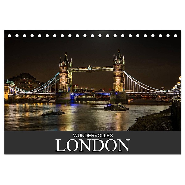 Wundervolles London (Tischkalender 2024 DIN A5 quer), CALVENDO Monatskalender, Dirk Meutzner