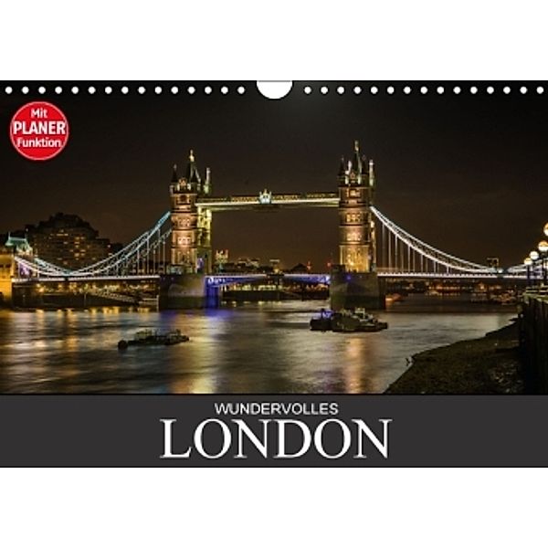 Wundervolles London (Wandkalender 2016 DIN A4 quer), Dirk Meutzner