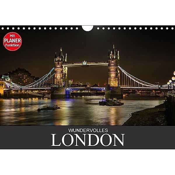 Wundervolles London (Wandkalender 2017 DIN A4 quer), Dirk Meutzner