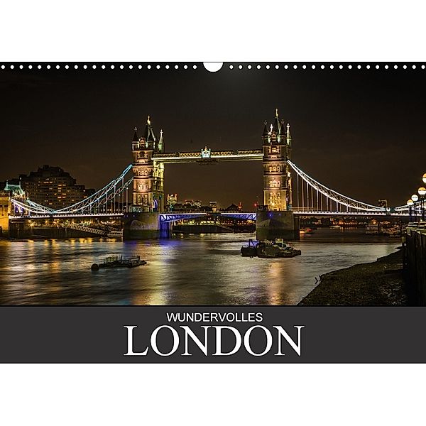 Wundervolles London (Wandkalender 2018 DIN A3 quer), Dirk Meutzner