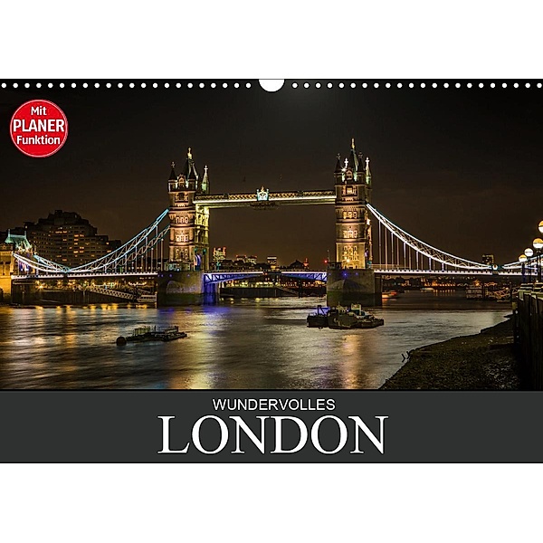 Wundervolles London (Wandkalender 2020 DIN A3 quer), Dirk Meutzner