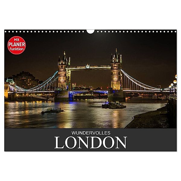 Wundervolles London (Wandkalender 2024 DIN A3 quer), CALVENDO Monatskalender, Dirk Meutzner