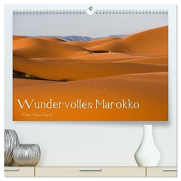 Wundervolles Marokko (hochwertiger Premium Wandkalender 2025 DIN A2 quer), Kunstdruck in Hochglanz, Calvendo, Kerstin Wilkens