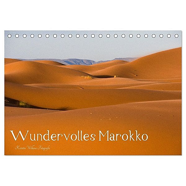 Wundervolles Marokko (Tischkalender 2025 DIN A5 quer), CALVENDO Monatskalender, Calvendo, Kerstin Wilkens