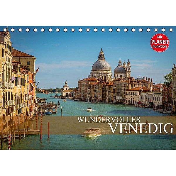 Wundervolles Venedig (Tischkalender 2021 DIN A5 quer), Dirk Meutzner