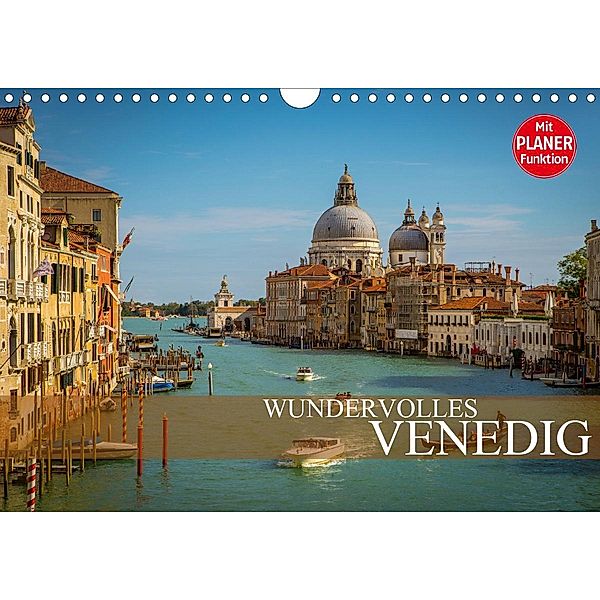 Wundervolles Venedig (Wandkalender 2020 DIN A4 quer), Dirk Meutzner