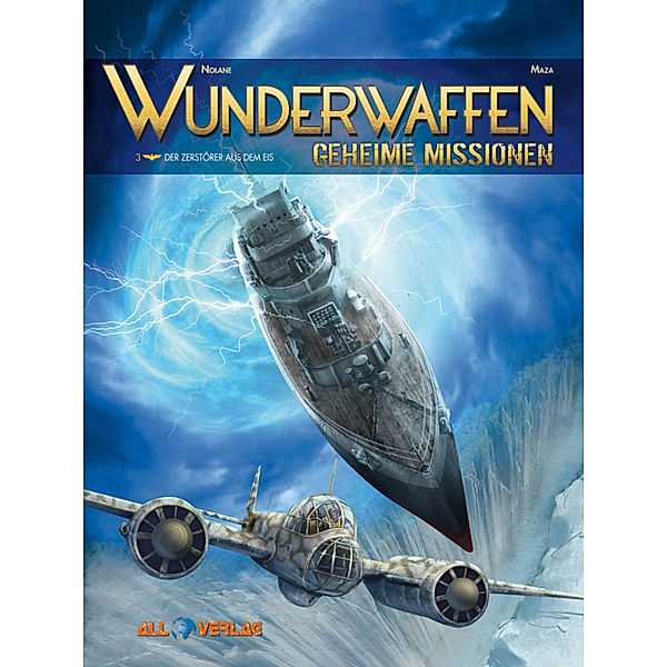 Wunderwaffen - Geheime Missionen 3, Richard D. Nolane, Maza