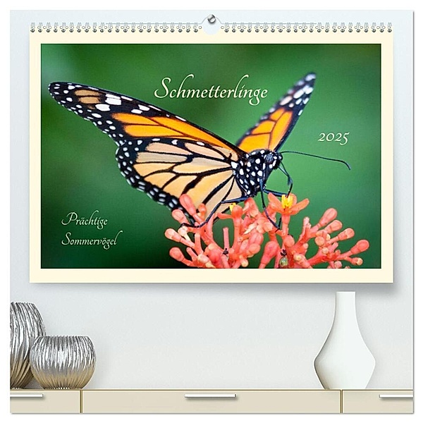 Wunderwelt der Schmetterlinge 2025 Prächtige Sommervögel (hochwertiger Premium Wandkalender 2025 DIN A2 quer), Kunstdruck in Hochglanz, Calvendo, Lebensfreude Innere Stärke