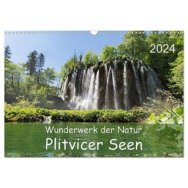 Wunderwerk der Natur: Plitvicer Seen (Wandkalender 2024 DIN A3 quer), CALVENDO Monatskalender, Andre Hauschild