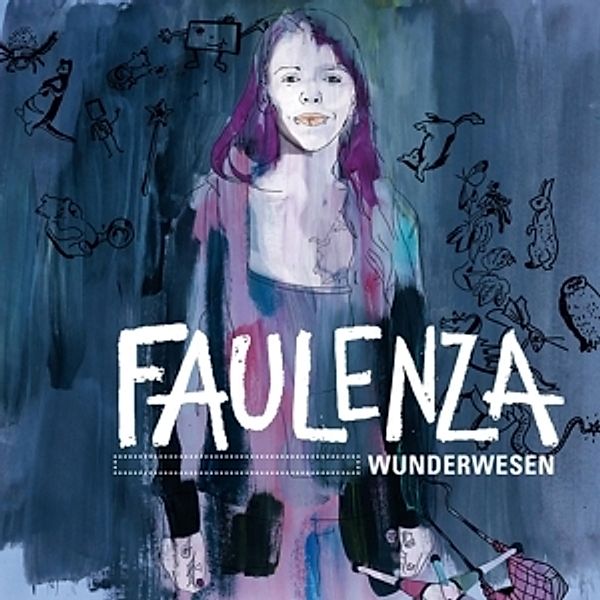 Wunderwesen, Faulenza