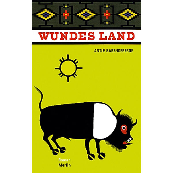 Wundes Land, Antje Babendererde