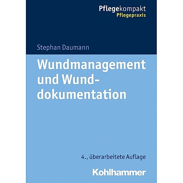 Wundmanagement und Wunddokumentation, Stephan Daumann