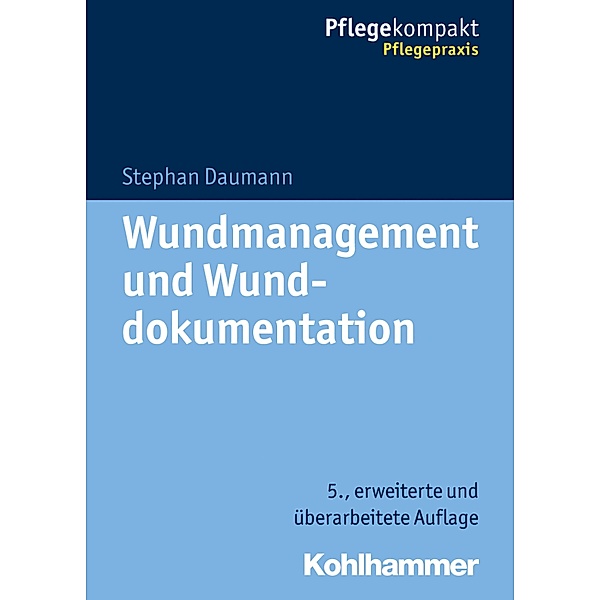 Wundmanagement und Wunddokumentation, Stephan Daumann