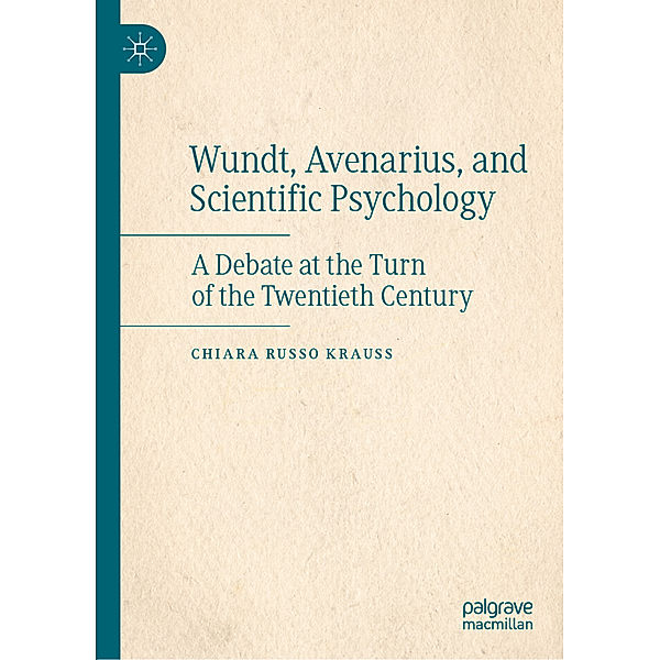 Wundt, Avenarius, and Scientific Psychology, Chiara Russo Krauss